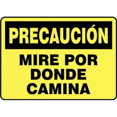 Accuform OSHA CAUTION Safety Sign WATCH YOUR SHMSTF645XV